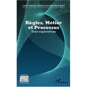 Règles, Métier et Processus