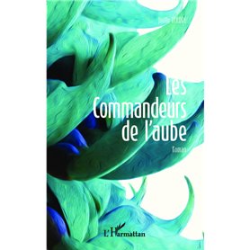 Les commandeurs de l'aube