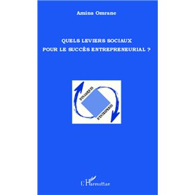 Quels leviers sociaux pour le succès entrepreneurial ?