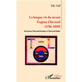 Longue vie du savant Eugène Chevreul