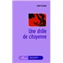 Une drôle de citoyenne