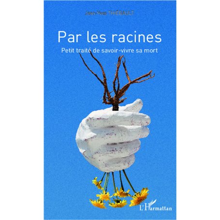 Par les racines