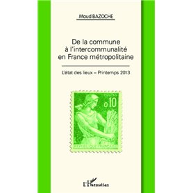 De la commune à l'intercommunalité en France métropolitaine