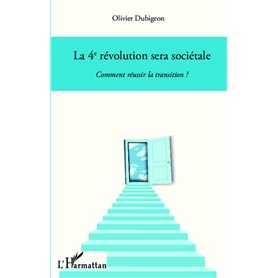 La 4e révolution sera sociétale