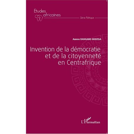 Invention de la démocratie et de la citoyenneté en Centrafrique