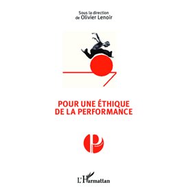 Pour une éthique de la performance