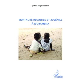 Mortalité infantile et juvénile à N'Djamena