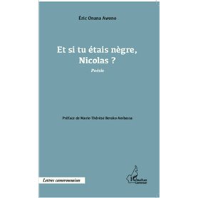 Et si tu étais nègre, Nicolas ?