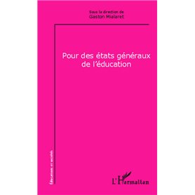 Pour des états généraux de l'éducation