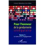 Pour l'honneur de la gendarmerie sénégalaise Tome 1