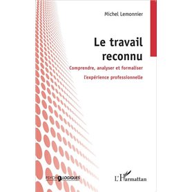 Le travail reconnu