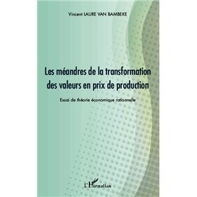 Les méandres de la transformation des valeurs en prix de production