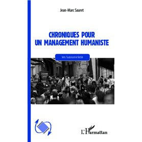 Chroniques pour un management humaniste