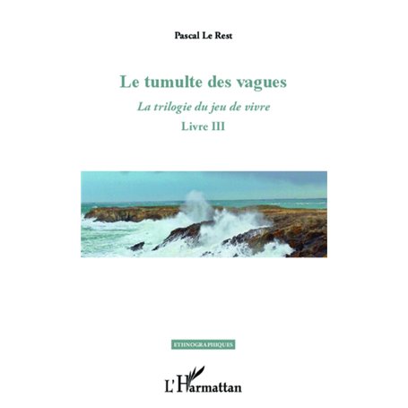 Le tumulte des vagues