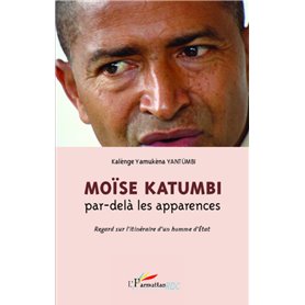 Moïse Katumbi par-delà les apparences