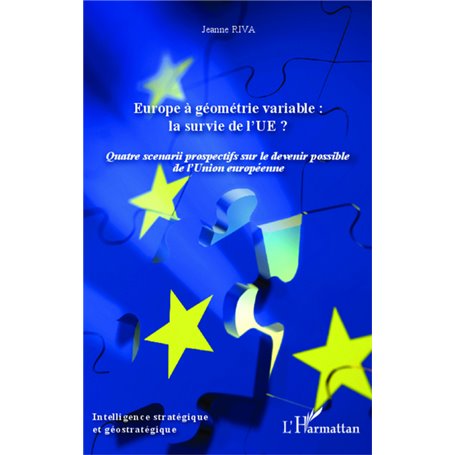 Europe à géométrie variable : la survie de l'UE ?