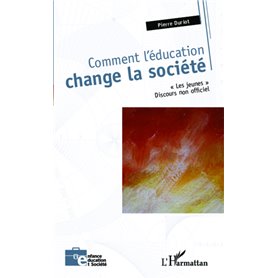 Comment l'éducation change la société