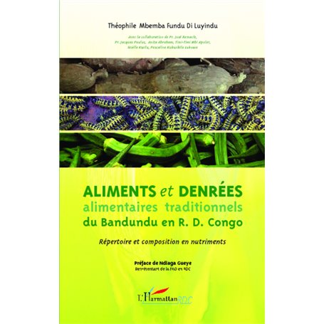 Aliments et denrées alimentaires traditionnels du Bandundu en R.D. Congo