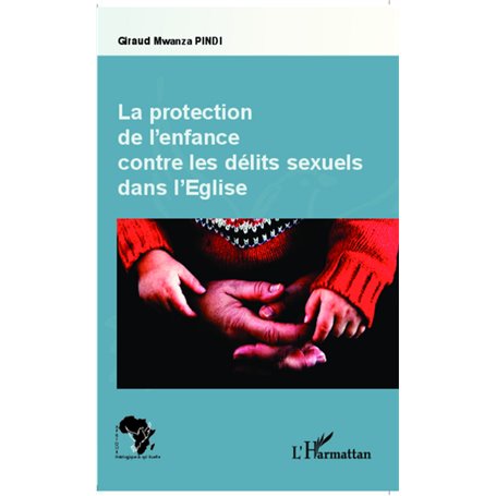 Protection de l'enfance contre les délits sexuels dans l'Eglise