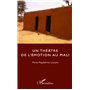 Un théâtre de l'émotion au Mali