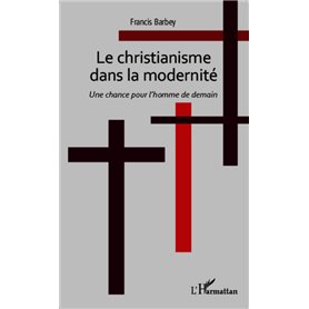 CHRISTIANISME DANS LA MODERNITE