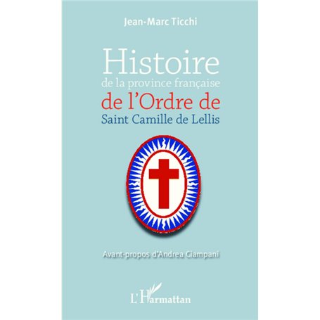 Histoire de la province française de l'Ordre de Saint-Camille de Lellis