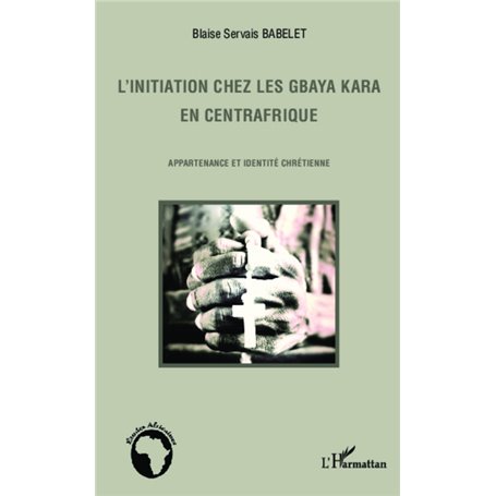 L'initiation chez les Gbaya Kara en Centrafrique