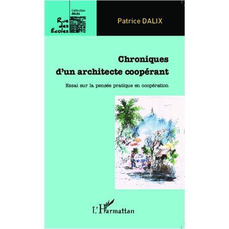 Chroniques d'un architecte coopérant