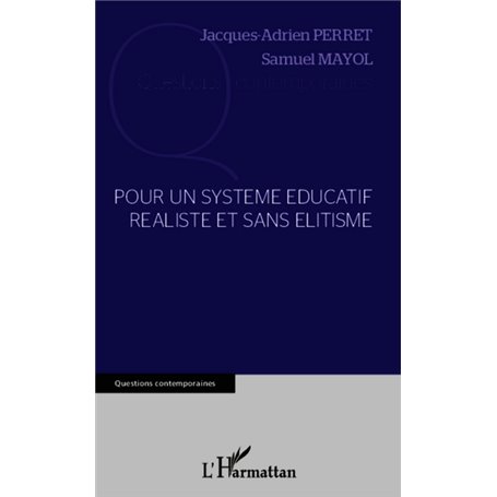 Pour un système éducatif réaliste et sans élitisme