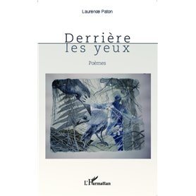 Derrière les yeux