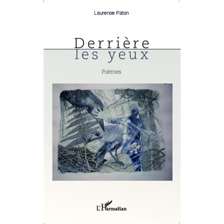 Derrière les yeux