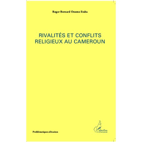 Rivalités et conflits religieux au Cameroun