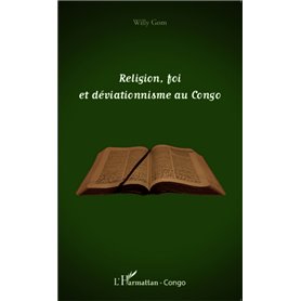 Religion, foi et déviationnisme au Congo