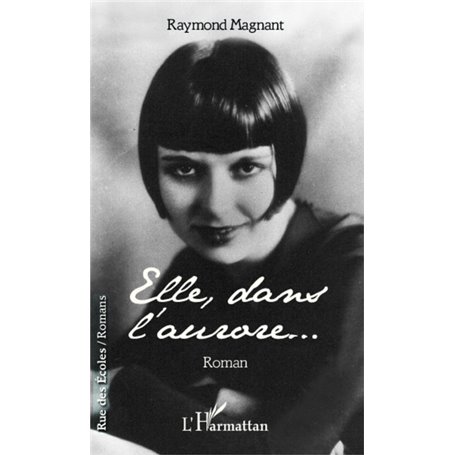 Elle, dans l'aurore