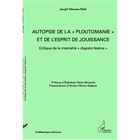 Autopsie de la "ploutomanie" et de l'esprit de jouissance