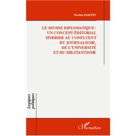 Le -em+Monde diplomatique-/em+ :