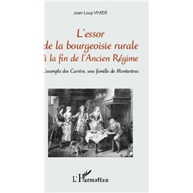 L'essor de la bourgeoisie rurale à la fin de l'Ancien Régime