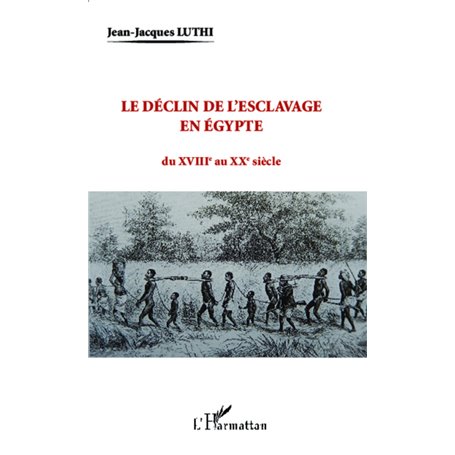 Le déclin de l'esclavage en Egypte