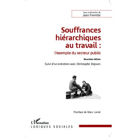 Souffrances hiérarchiques au travail : l'exemple du secteur public