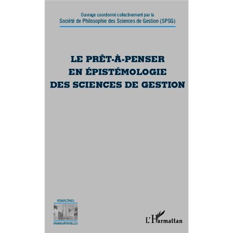 Le prêt-à-penser en épistémologie des sciences de gestion