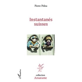 INSTANTANES SUISSES