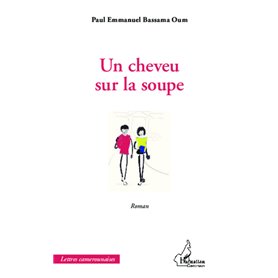 Un cheveu sur la soupe