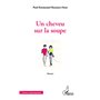 Un cheveu sur la soupe