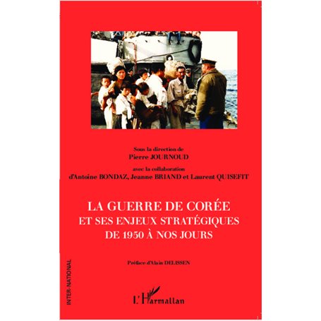 La guerre de Corée et ses enjeux stratégiques de 1950 à nos jours