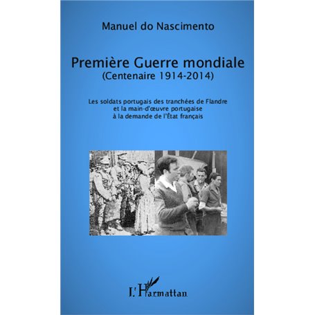 Première Guerre mondiale (Centenaire 1914-2014)