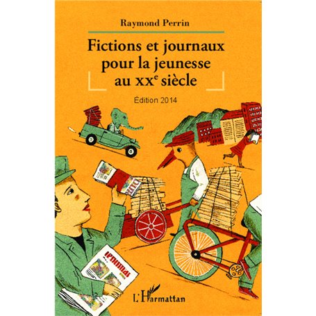 Fictions et journaux pour la jeunesse au XXe siècle