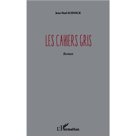 Les cahiers gris