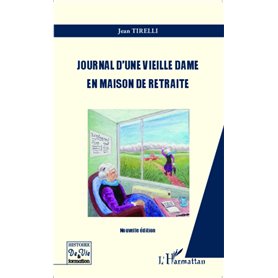 Journal d'une vieille dame en maison de retraite