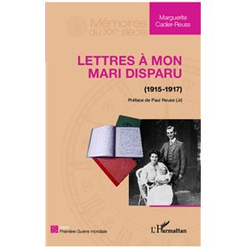 Lettres à mon mari disparu (1915-1917)