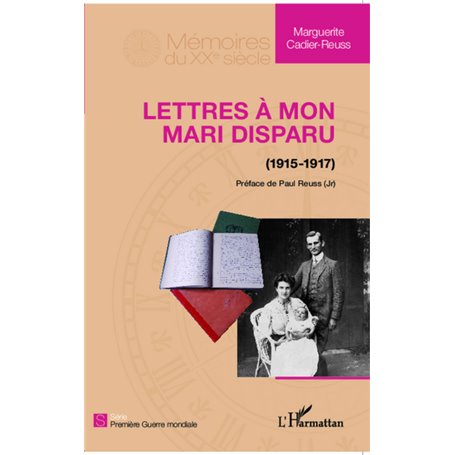 Lettres à mon mari disparu (1915-1917)